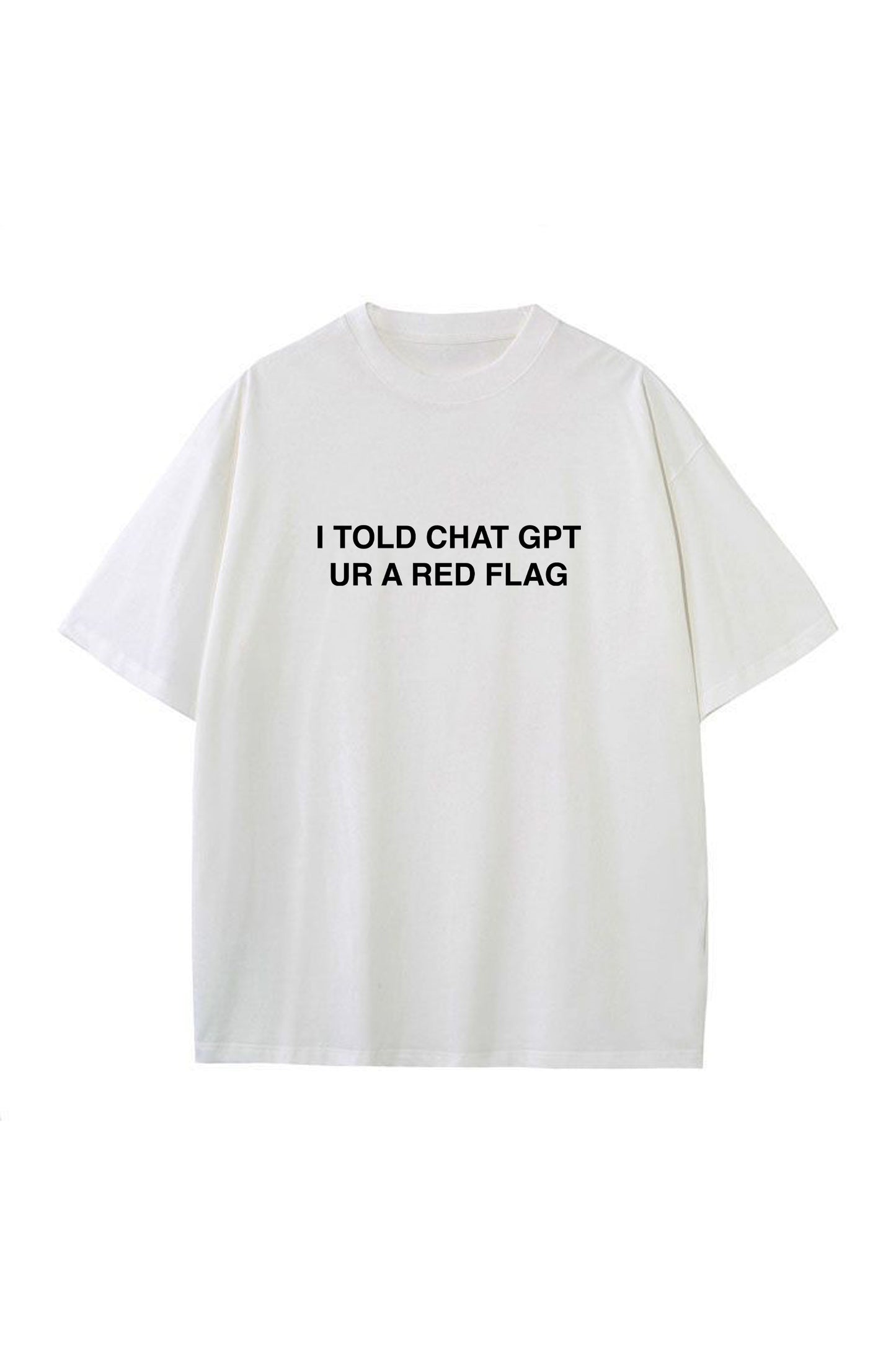 RED FLAG CHATGPT TEE